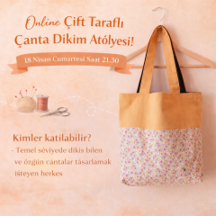 Zigzagdikis Çift Taraflı Çanta Online Dikim Atölyesi 18 Nisan